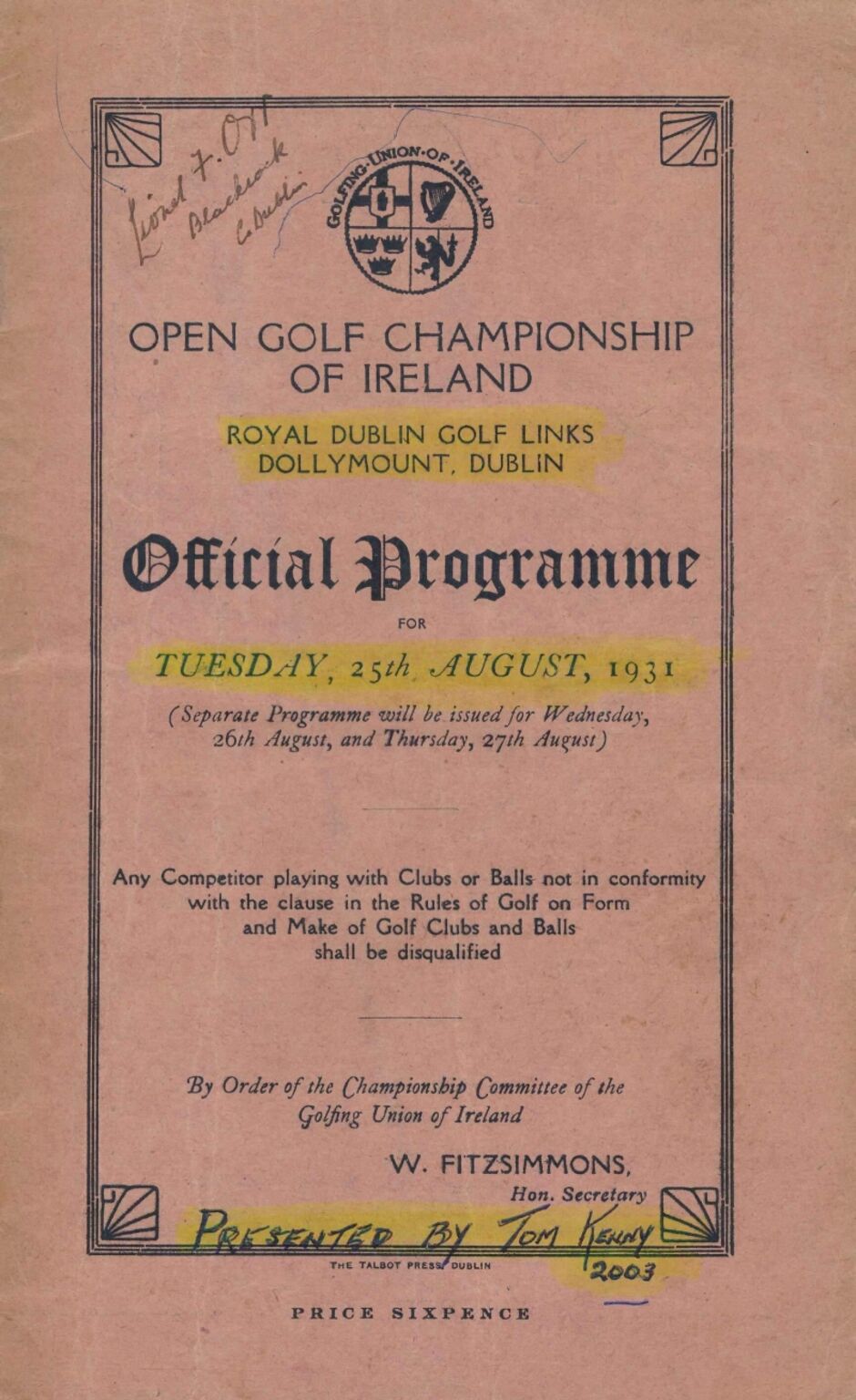 Official programme cover for the Open Golf Championship of Ireland, held at Golf Club of Dublin Golf Links, Dollymount, Dublin, on Tuesday 25th August 1931, issued by the Golfing Union of Ireland, priced sixpence